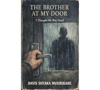 The Brother At My Door
