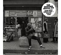 The Brother Moves On - $/He Who Feeds You...Owns You