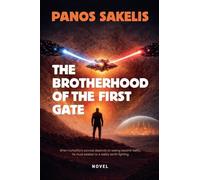 The Brotherhood of the First Gate