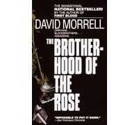 The Brotherhood of the Rose: A Novel