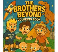 THE BROTHERS BEYOND: COLORING BOOK