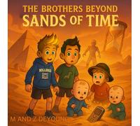 THE BROTHERS BEYOND: SANDS OF TIME