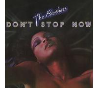 The Brothers Don't Stop Now Expanded Edition (CD)