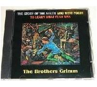 The Brothers Grimm - The Story of the Youth Who Went Forth to Learn What Fear Was (UK Import)