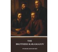 The Brothers Karamazov: A Classic Russian Novel