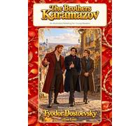 The Brothers Karamazov: An Illustrated Retelling for Young Readers