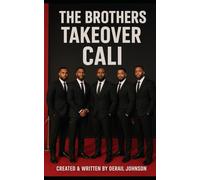 The Brother's Takeover Cali