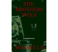 THE BROTHERS WOLF