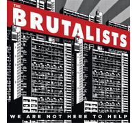 The Brutalists We Are Not Here to Help (CD) Album