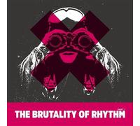 The Brutality of Rhythm Part.1