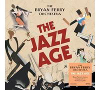 The Bryan Ferry Orchestra - The Jazz Age