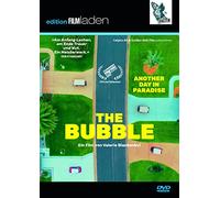 The Bubble: Another Day in Paradise