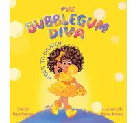 THE BUBBLEGUM DIVA GOES TO CHURCH