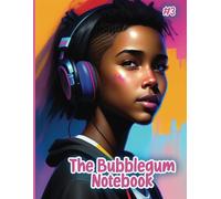 The Bubblegum Notebook: Unapologetically Me- A Journal for Self-Love, Confidence & Glow Ups
