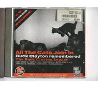 The Buck Clayton Legacy - All the Cats Join In / Buck Clayton remembered