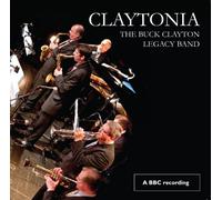 The Buck Clayton Legacy Band - Claytonia