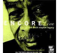 The Buck Clayton Legacy - Encore: Live