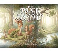 THE BUCK WITH THE BACKWARD ANTLERS