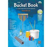 The Bucket Book: A Junkyard Percussion Manual