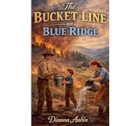 The Bucket Line on Blue Ridge Ridge