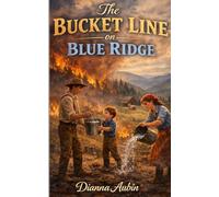 The Bucket Line on Blue Ridge Ridge