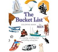The Bucket List Coloring Book for Men