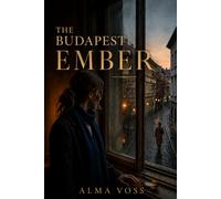 THE BUDAPEST EMBER