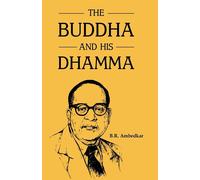 The Buddha and His Dhamma - Ambedkar B. R.