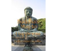 The Buddha's Way to Happiness