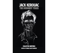 The Buddhist Years: Collected Writings