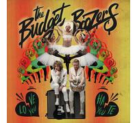 The Budget Boozers Love You, Hate You (Vinyl LP) 12" Album (PRESALE 04/10/2024)
