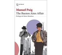 The Buenos Aires Affair: Prólogo de Mario Mendoza