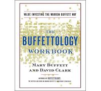 [(The Buffettology Workbook : Value Investing the Buffett Way)] [By (author) Mary Buffett ] published on (January, 2001)
