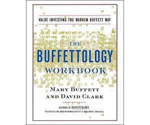 [(The Buffettology Workbook : Value Investing the Buffett Way)] [By (author) Mary Buffett ] published on (January, 2001)