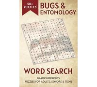 The Bugs & Entomology Word Search Book: Easy to Read Print Puzzles About Insects, Ecosystems, Anatomy and More | 6x9 inches, 111 pages | 50+ Puzzles ... Holidays, Brain Workouts and Relaxation