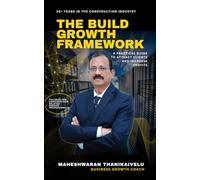 The BUILD Growth Framework: A Practical Guide to Attract Clients and Increase Profits