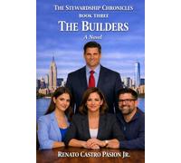 THE BUILDERS: A Novel