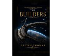 THE BUILDERS: A Novel of Chrysalis