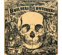 The Builders and the Butchers The Builders and the Butchers (CD)