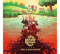 The Builders & Butchers Hell & High Water (Vinyl LP) 12" Album