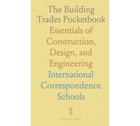 The Building Trades Pocketbook: Essentials of Construction, Design, and Engineering