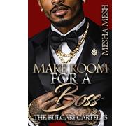 The Bulgari Cartel 3: Make Room For A Boss: The Finale