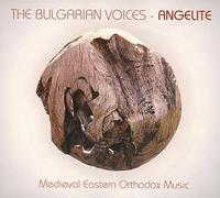 The Bulgarian Voices - Angelite - Medieval Eastern Orthodox Music
