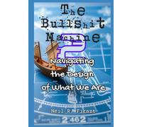 The Bullshit Machine 2:: Navigating the Design of What We Are