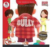 The bully. Level A. The thinking train. Registrazione in inglese britannico. Con espansione online