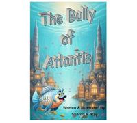 The Bully Of Atlantis