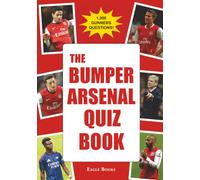 The Bumper Arsenal Quiz Book