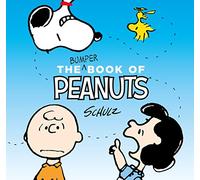 The Bumper Book of Peanuts: Snoopy and Friends