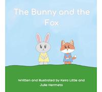 The Bunny and the Fox