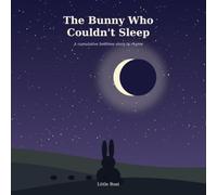 The Bunny Who Couldn't Sleep